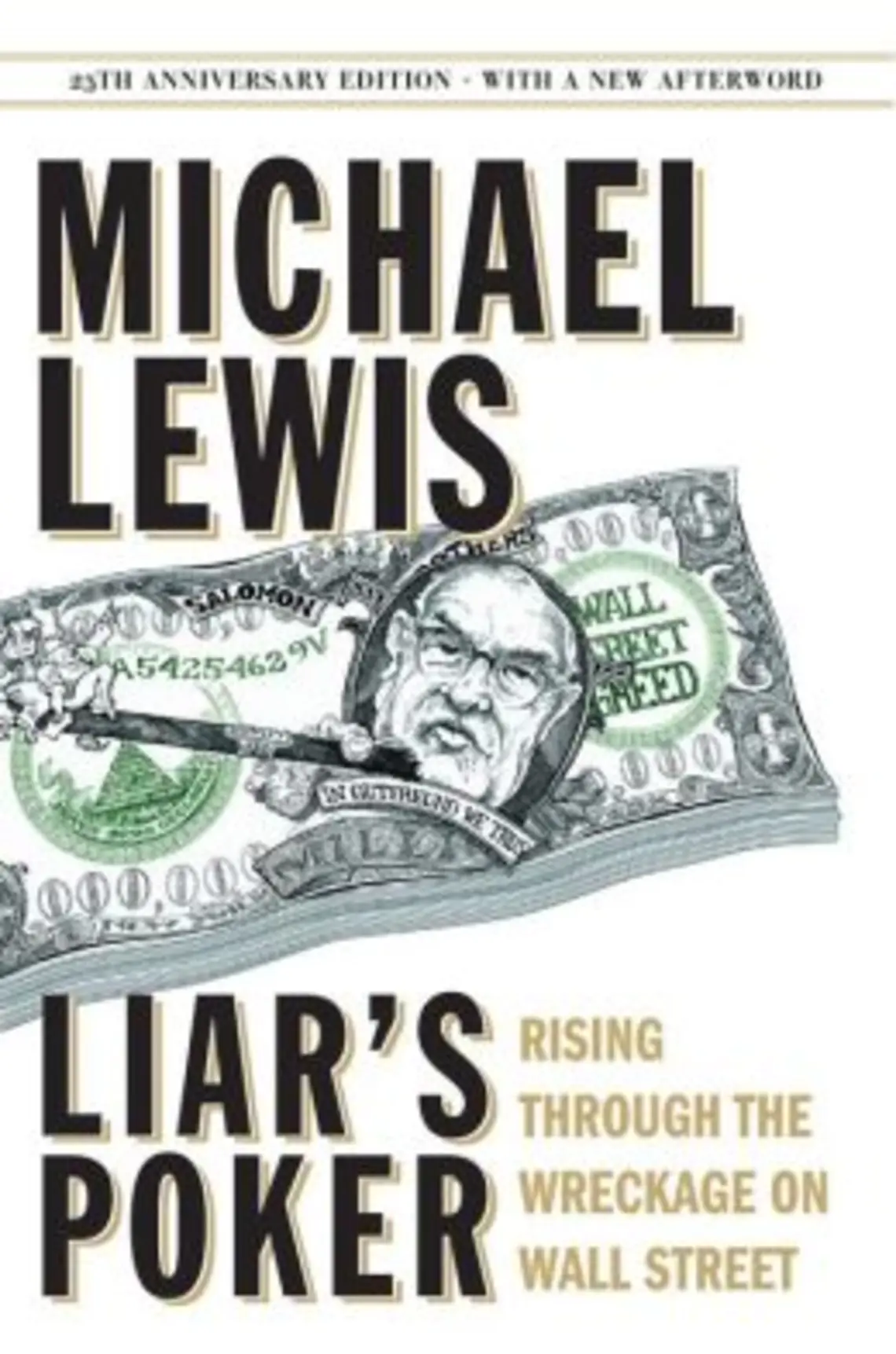 liarspoker_25.JPG W.W. Norton released a 25th-anniversary edition of Liar’s Poker in October 2014.