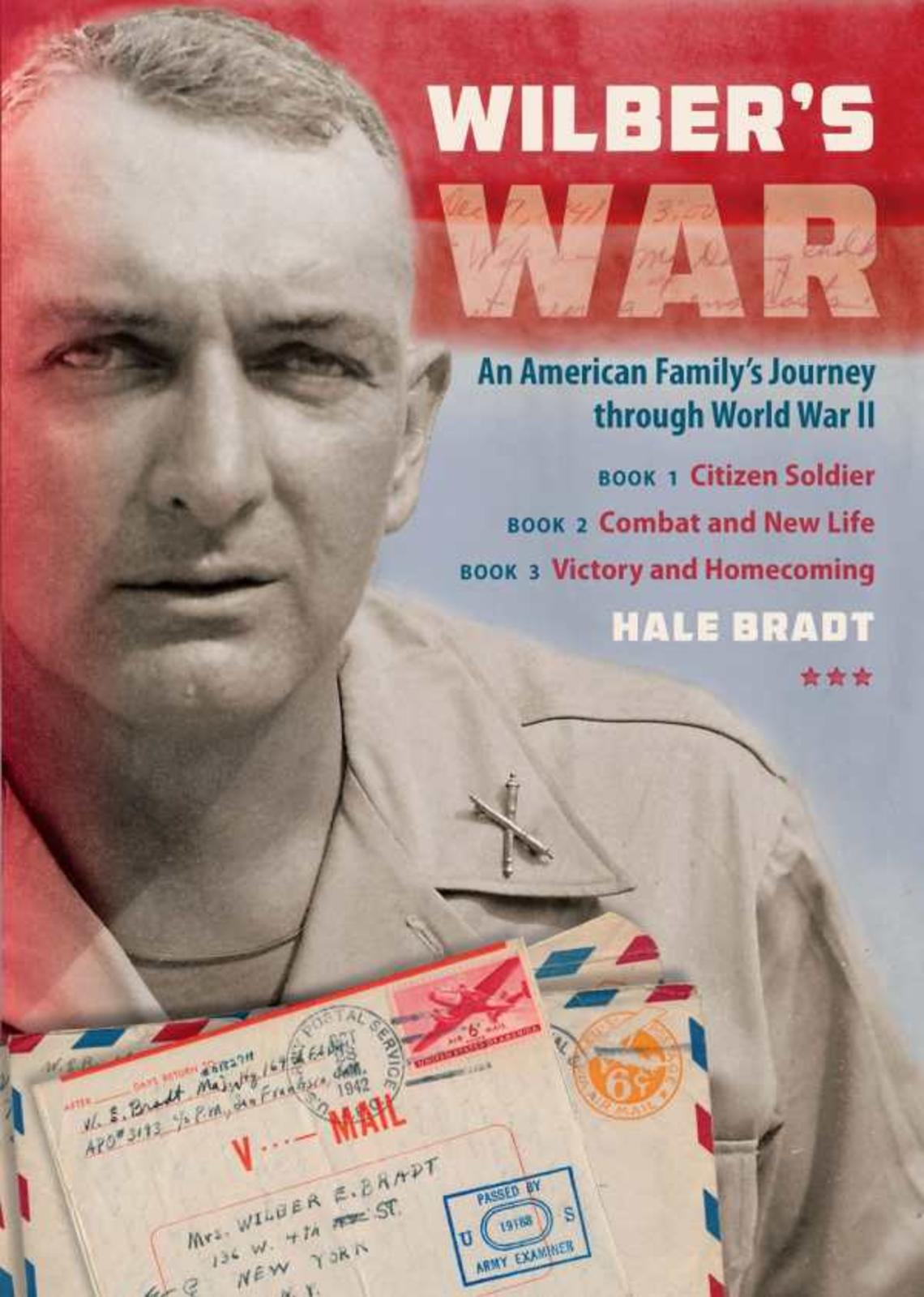 At Home and at War: Hale Bradt ’52