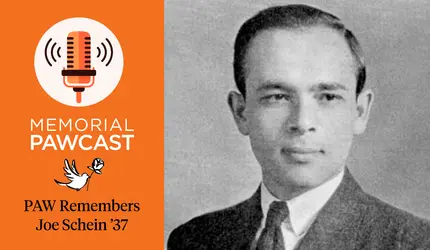 Remembering Joe Schein ’37 Remembering Joe Schein ’37