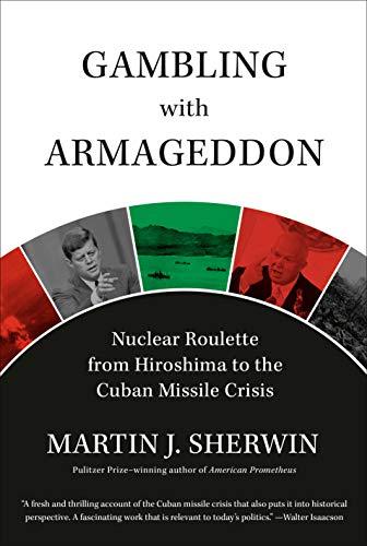 This is the cover of "Gambling with Armageddon," showing photos of historical scenes positioned around a roulette wheel.
