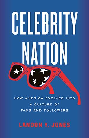 The cover of "Celebrity Nation," featuring a pair of sunglasses with stars on the lenses.
