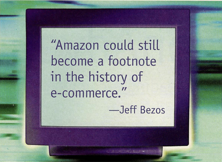 A TV screen with the quote: "Amazon could still become a footnote in the history of e-commerce." by Jeff Bezos