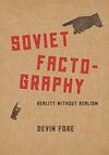 Soviet Factography Soviet Factography