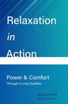 Relaxation in Action