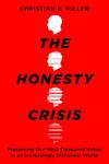 The Honesty Crisis The Honesty Crisis