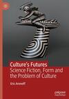 Culture’s Futures Culture’s Futures