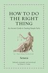 How to Do The Right Thing 