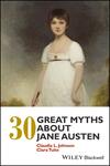 30 Great Myths about Jane Austen 30 Great Myths about Jane Austen