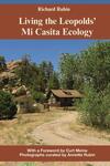 Living the Leopolds Mi Casita Ecology Living the Leopolds Mi Casita Ecology