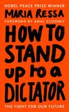How to Stand up to a Dictator How to Stand up to a Dictator