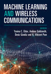 Machine Learning and Wireless Communications Machine Learning and Wireless Communications