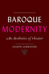 Baroque Modernity: An Aesthetics of Theater