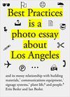 Best Practices: A Catalog and Photo Essay About the City of Los Angeles