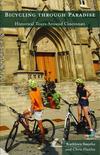 Bicycling Thorough Paradise: Historical Tours around Cincinnati