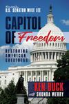 Capitol of Freedom: Restoring American Greatness 