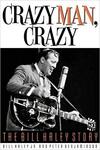 Crazy Man, Crazy: The Bill Haley Story Crazy Man, Crazy: The Bill Haley Story
