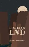 Destiny’s End