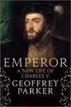 Emperor: A New Life of Charles V