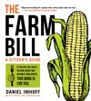 The Farm Bill: A Citizen’s Guide The Farm Bill: A Citizen’s Guide