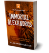 Immortal Alexandros Immortal Alexandros