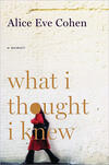 What I Thought I Knew