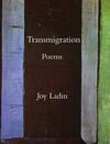 Transmigration: Poems