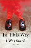 In This Way I Was Saved