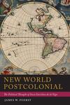 New World Postcolonial: The Political Thought of Inca Garcilaso de la Vega 