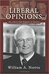 Liberal Opinions: My Life in the Stream of History Liberal Opinions: My Life in the Stream of History