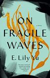 On Fragile Waves On Fragile Waves