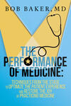 The Performance of Medicine
