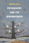 Psychiatry and its Discontents