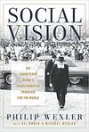 Social Vision: The Lubavitcher Rebbe's Transformative Paradigm for the World Social Vision: The Lubavitcher Rebbe's Transformative Paradigm for the World
