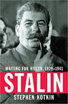 Stalin: Waiting for Hitler, 1929-1941 