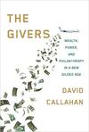 The Givers: Wealth, Power, and Philanthropy in a New Gilded Age