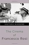 The Cinema of Francesco Rosi The Cinema of Francesco Rosi