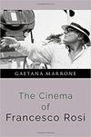 The Cinema of  Francesco Rosi