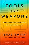 Tools and Weapons: The Promise and Peril of the Digital Age 