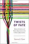 Twists of Fate: Multiracial Coalitions and Minority Representation in the U.S. House of Representatives Twists of Fate: Multiracial Coalitions and Minority Representation in the U.S. House of Representatives