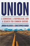 Union: A Democrat, a Republican, and a Search for Common Ground 