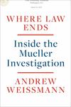 Where Law Ends: Inside The Mueller Investigation 