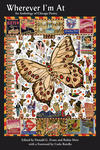 Wherever I’m At: An Anthology of Chicago Poetry Wherever I’m At: An Anthology of Chicago Poetry