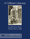 A Collector’s Journey: Notable Music Books Written Prior to 1800 A Collector’s Journey: Notable Music Books Written Prior to 1800