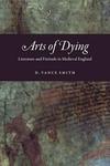 Arts of Dying: Literature and Finitude in Medieval England 