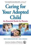 Caring for Your Adopted Child: An Essential Guide for Parents 