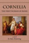 Cornelia: The First Woman of Rome 