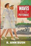 WAVES on the Potomac WAVES on the Potomac