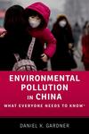 Environmental Pollution in China: What Everyone Needs to Know