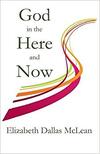 God in the Here and Now