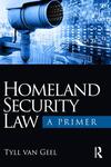 Homeland Security Law: A Primer Homeland Security Law: A Primer